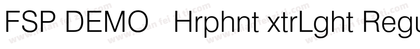FSP DEMO   Hrphnt xtrLght Regular字体转换